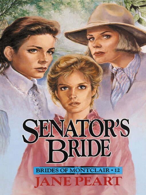 Title details for Senator's Bride by Jane  Peart - Available